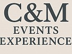 C&M EVENTS EXPERIENCE